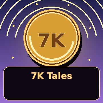 7K Tales