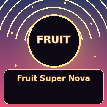 Fruit Super Nova